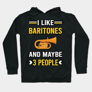 3 People Baritone Baritones Hoodie